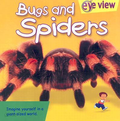 Bugs and Spiders