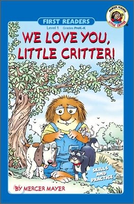 Little Critter First Readers Level 1 : We Love You, Little Critter!