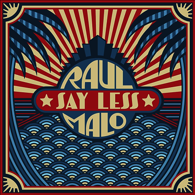 Raul Malo — Say Less 앨범 커버