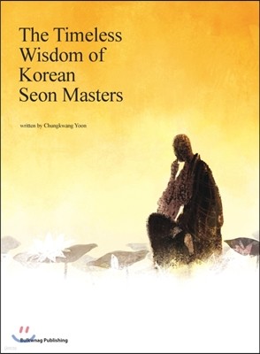 The Timeless Wisdom of Korean Seon Masters