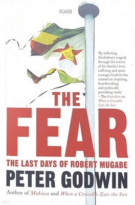 The Fear: The Last Days of Robert Mugabe (Paperback)