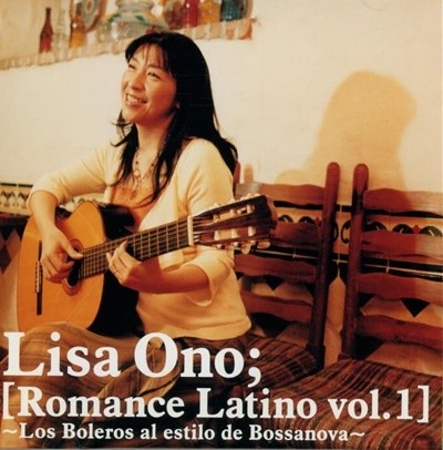 리사 오노 (Lisa Ono) - Romance Latino Vol.1: Sophisticate