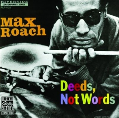 맥스 로치 (Max Roach) - Deeds, Not Words (US발매)