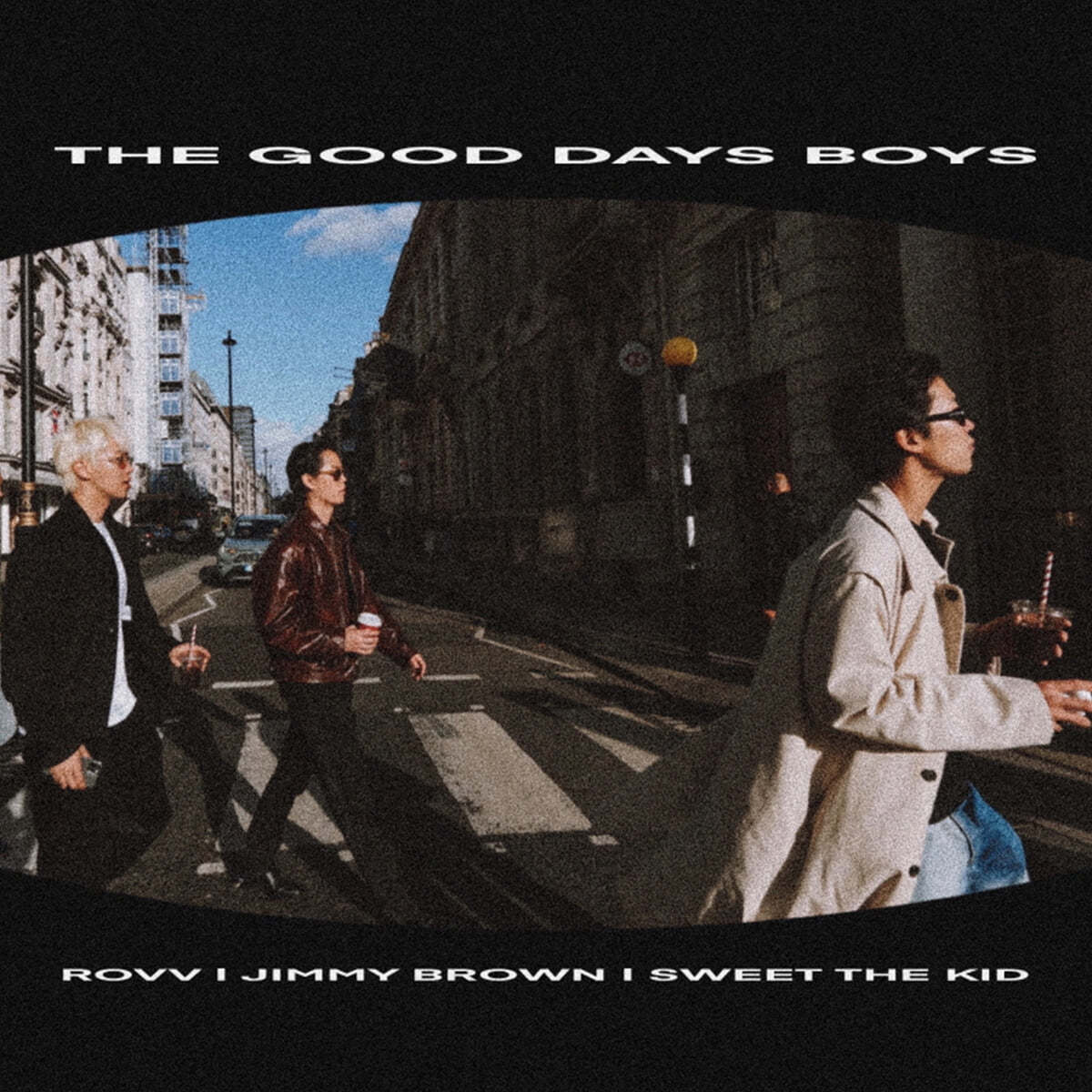 Jimmy Brown (지미 브라운), Rovv (로브), Sweet The Kid (스윗더키드) - The Good Days Boys Playlist 2