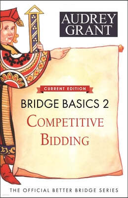 Bridge Basics 2: Competitive Bidding