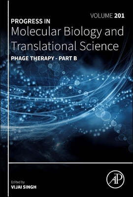 Phage Therapy - Part B: Volume 201