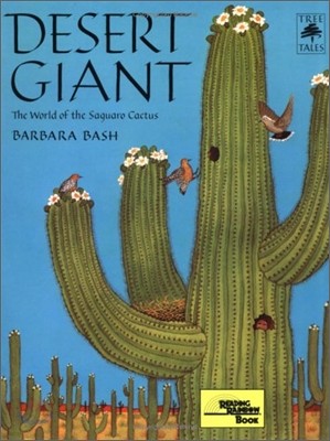 Desert Giant: The World of the Saguaro Cactus