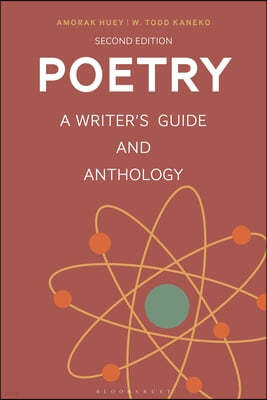 Poetry: A Writer's Guide and Anthology