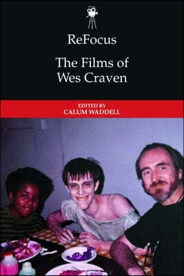 Refocus: The Films of Wes Craven
