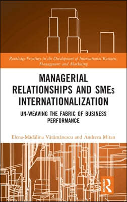 Managerial Relationships and SMEs Internationalization