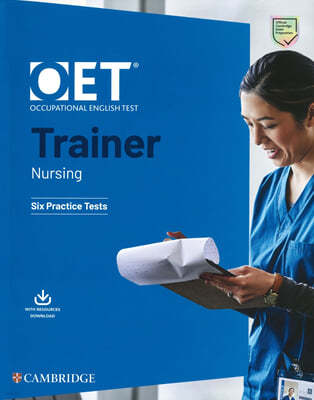 OET Trainer Nursing Six Practice Tests
