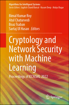 Cryptology and Network Security with Machine Learning: Proceedings of Iccnsml 2022