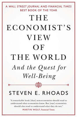 The Economist's View of the World: And the Quest for Well-Being