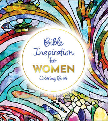 Bible Inspiration for Women Coloring Book: More Than 100 Pages to Color