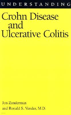 Understanding Crohn Disease and Ulcerative Colitis