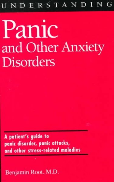 Understanding Panic and Other Anxiety Disorders