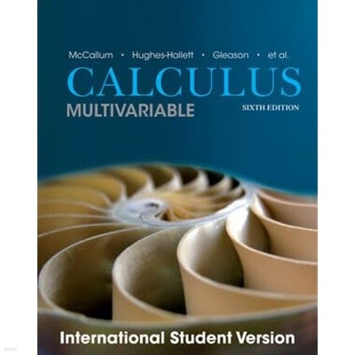 Calculus: Multivariable, 6th Edition International Student Version