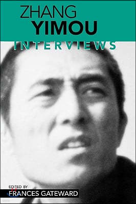 Zhang Yimou: Interviews