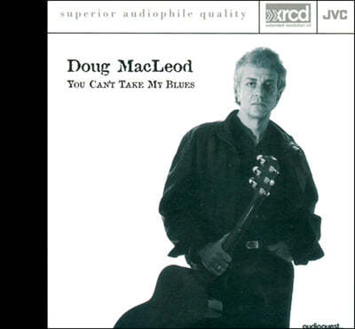 Doug MacLeod ( Ŭ) - You Can't Take My Blues