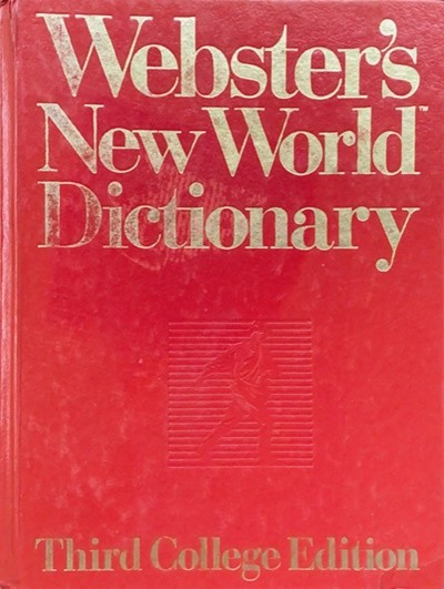 Webster's New World Dictionary (third college edition)