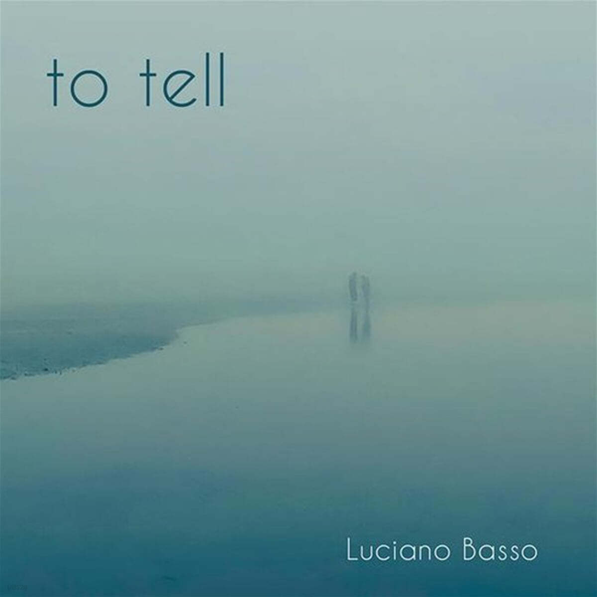 Luciano Basso (루치아노 바소) - To Tell