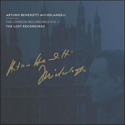 Arturo Benedetti Michelangeli Ƹ ׵Ƽ ̶  ڵ 1 (The London Recordings Vol. 1)
