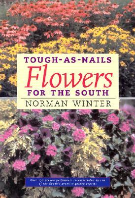 Tough-As-Nails Flowers for the South