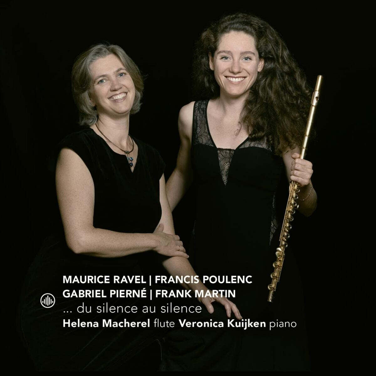 Helena Macherel / Veronica Kuijken 라벨: 플루트(바이올린) 소나타 / 풀랑크, 피에르네: 플루트 소나타 / 마르탱: 발라드 (Ravel: ... Du Silence Au Silence)