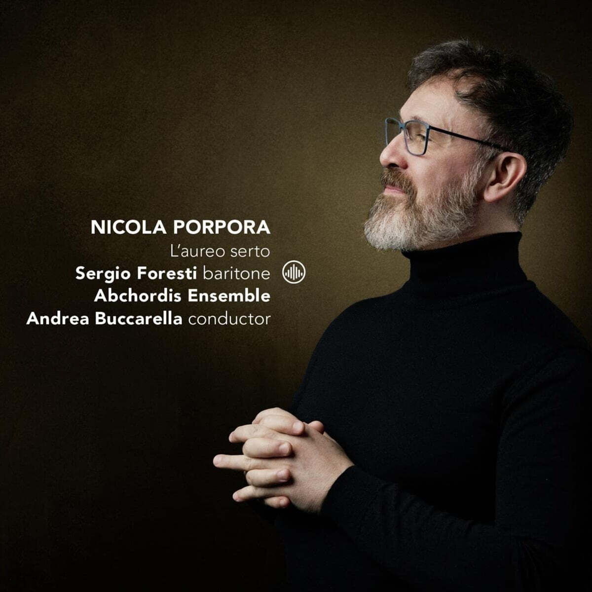 Sergio Foresti 포르포라: 바리톤 아리아 (Porpora: l'Aureo Serto)