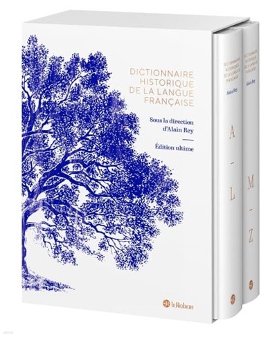 Dictionnaire historique de la langues francaise (edition ultime)