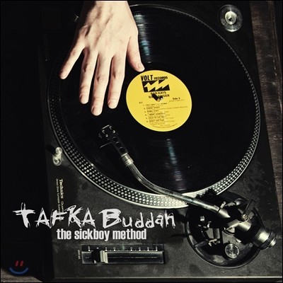 Ÿī δ (Tafka Buddah) 3 - The Sickboy Method 