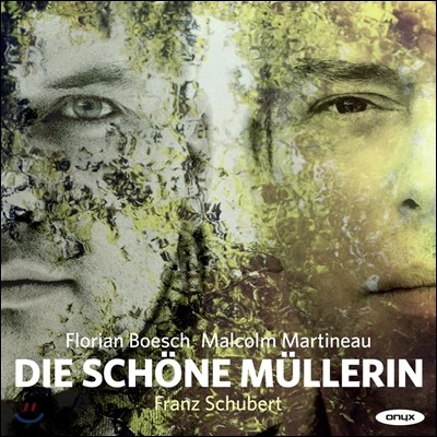 Florian Boesch 슈베르트 : 아름다운 물방앗간 아가씨 (Schubert: Die Schone Mullerin D795) 플로리안 뵈슈