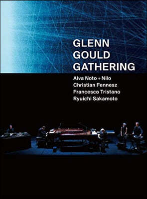 Ryuichi Sakamoto (ġ ī) - Glenn Gould Gathering