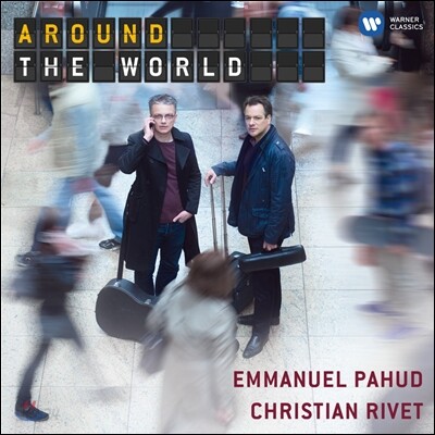 Emmanuel Pahud / Christian Rivet 기타와 플루트 이중주 (Around the World)
