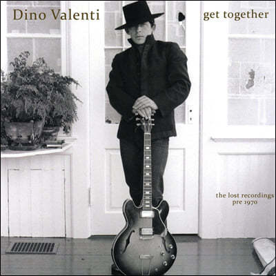 Dino Valenti — Get Together (the lost recordings pre-1070) 앨범 커버