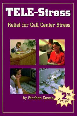 Tele-Stress: Relief for Call Center Stress