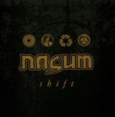 네이섬 (Nasum) - Shift  (유럽발매)