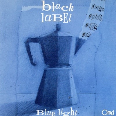 블랙 라벨 - Black Label - Blue Light [프랑스발매]