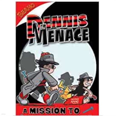 Dennis the Menace: A Mission to Menace!