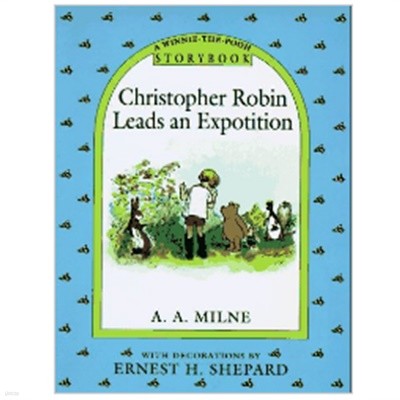 Christopher Robin Leads Expotition