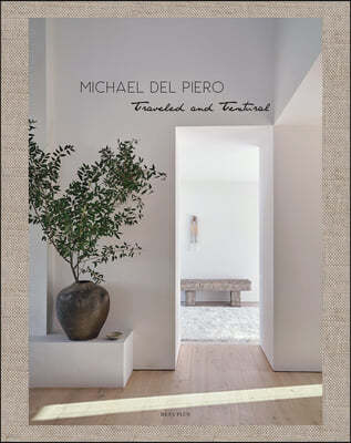 Michael del Piero: Traveled and Textural