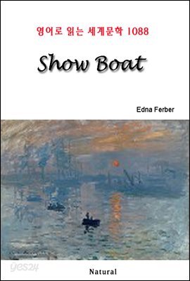 Show Boat - 영어로 읽는 세계문학 1088