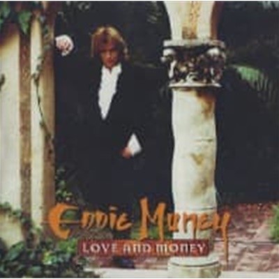 Eddie Money / Love And Money (일본수입)