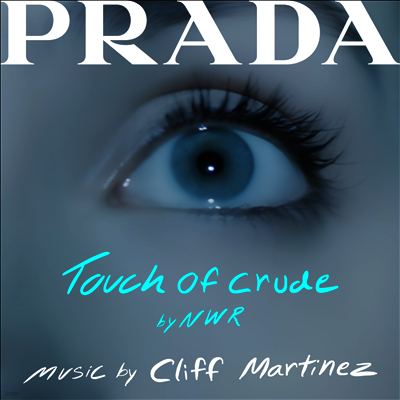 Cliff Martinez — Touch Of Crude (터치 오브 크루드) (Soundtrack) 앨범 커버