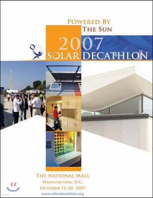 Powered by the Sun: 2007 Solar Decathlon
