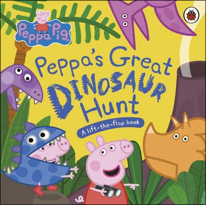 The Peppa Pig: Peppas Great Dinosaur Hunt