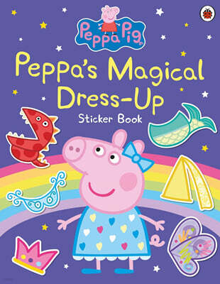 Peppa Pig: Peppa's Magical Dress-Up Sticker Book