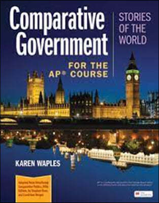 Comparative Government: Stories of the World for the AP (R) Course