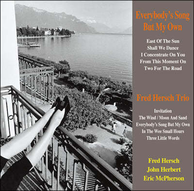 Fred Hersch Trio ( 㽬 Ʈ) - Everybody's Song But My Own [LP] 