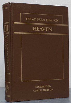 Great Preaching on Heaven (Hardcover) 